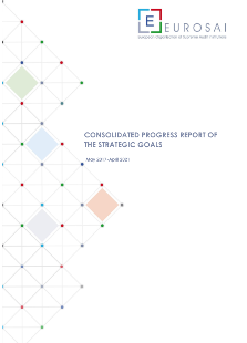Consolidated progress report of the EUROSAI Strategic Goals (2017-2021) 
