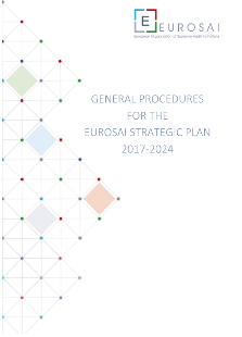 General Procedures for the EUROSAI Strategic Plan 2017-2024 (in force) 