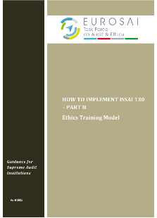 How to implement ISSAI 130  – PART II Ethics Training Model